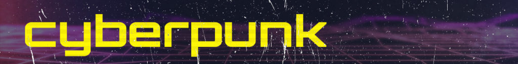 cyberpunk fonts image for reference typography trends 2021