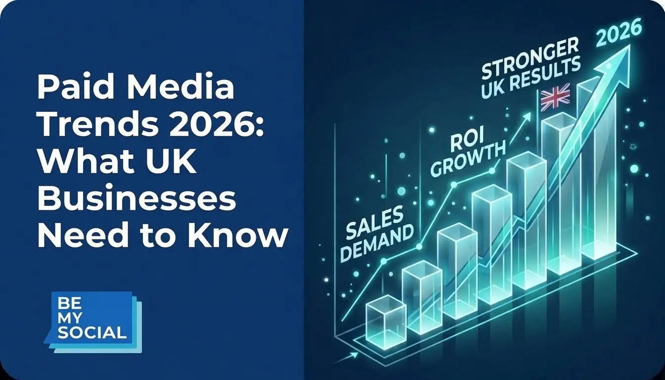 Paid Media Trends 2026 What UK Businesses Need to Know for Stronger Results